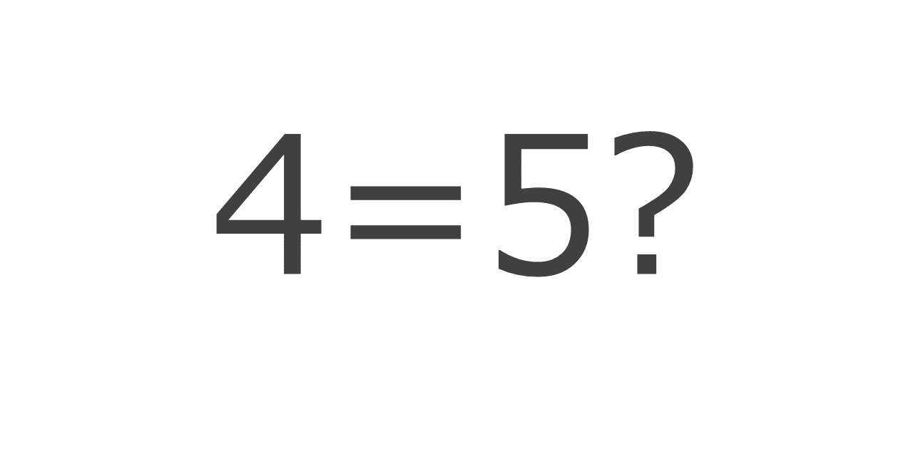 Exploring Curious Mathematical Proofs: Debunking the “4=5” Claim ...